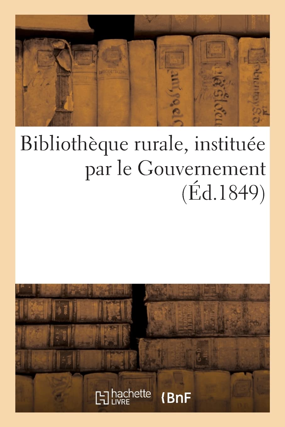 Bibliothèque rurale, instituée par le Gouvernement book