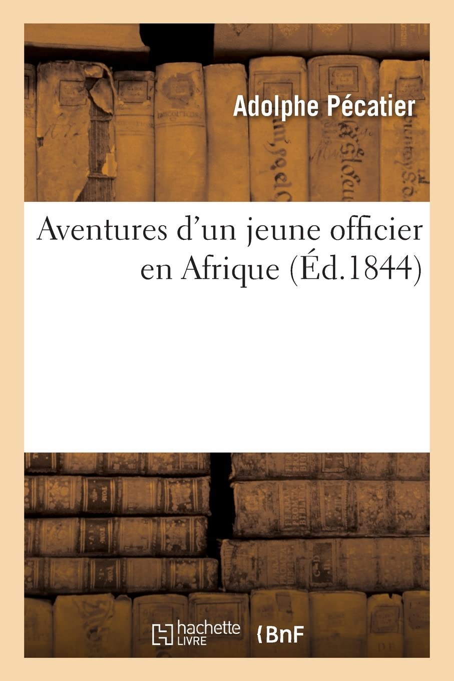 Aventures d'un jeune officier en Afrique book
