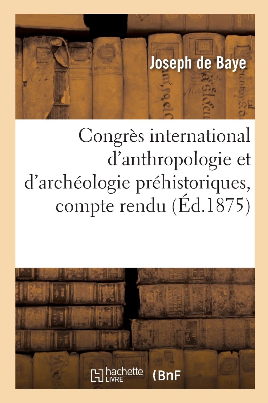 Congrès international d'anthropologie et d'archéologie préhistoriques, compte rendu: 7e session, Stockholm book