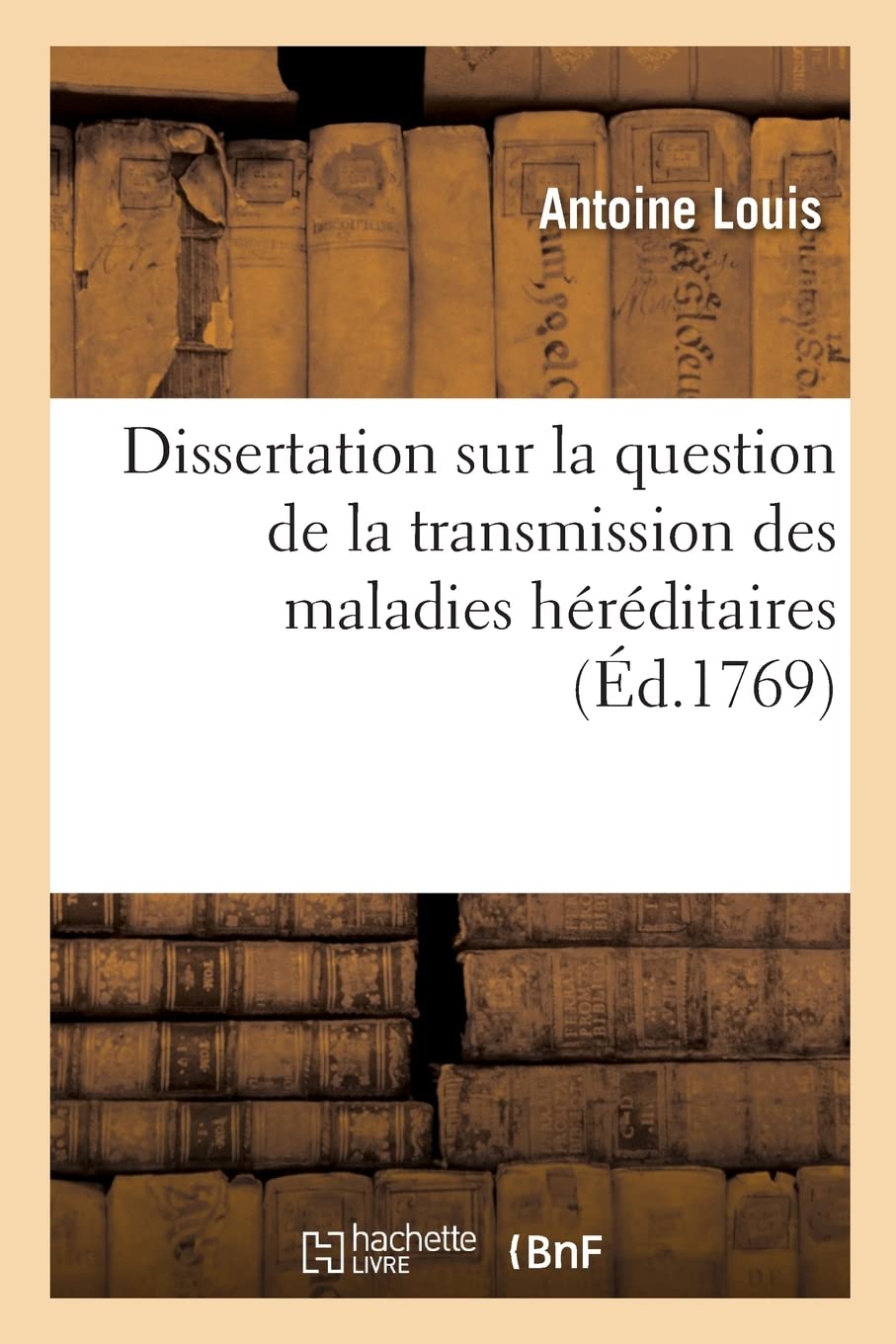 Dissertation sur la question de la transmission des maladies héréditaires book
