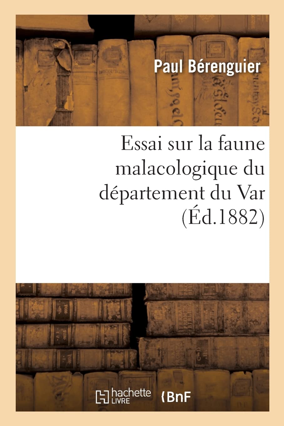 Sur la faune malacologique du département du Var book