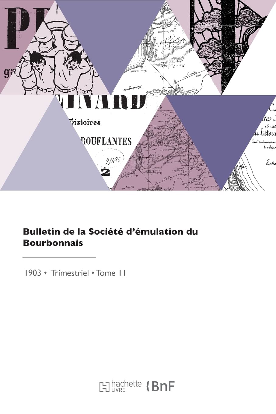 Bulletin de la Société d'émulation du Bourbonnais: Lettres, sciences et arts book