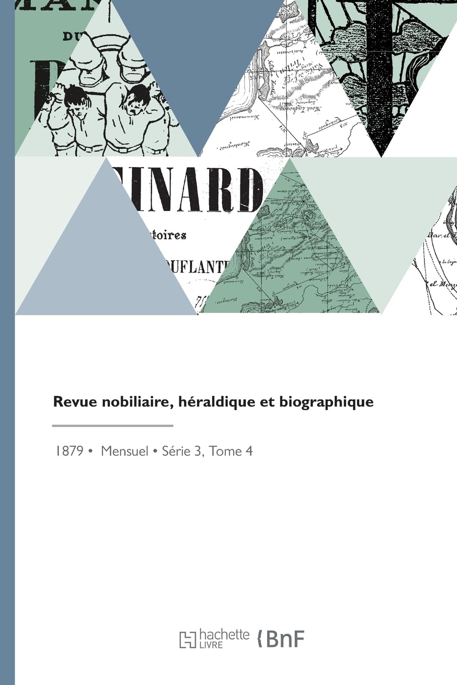 Revue nobiliaire, héraldique et biographique book