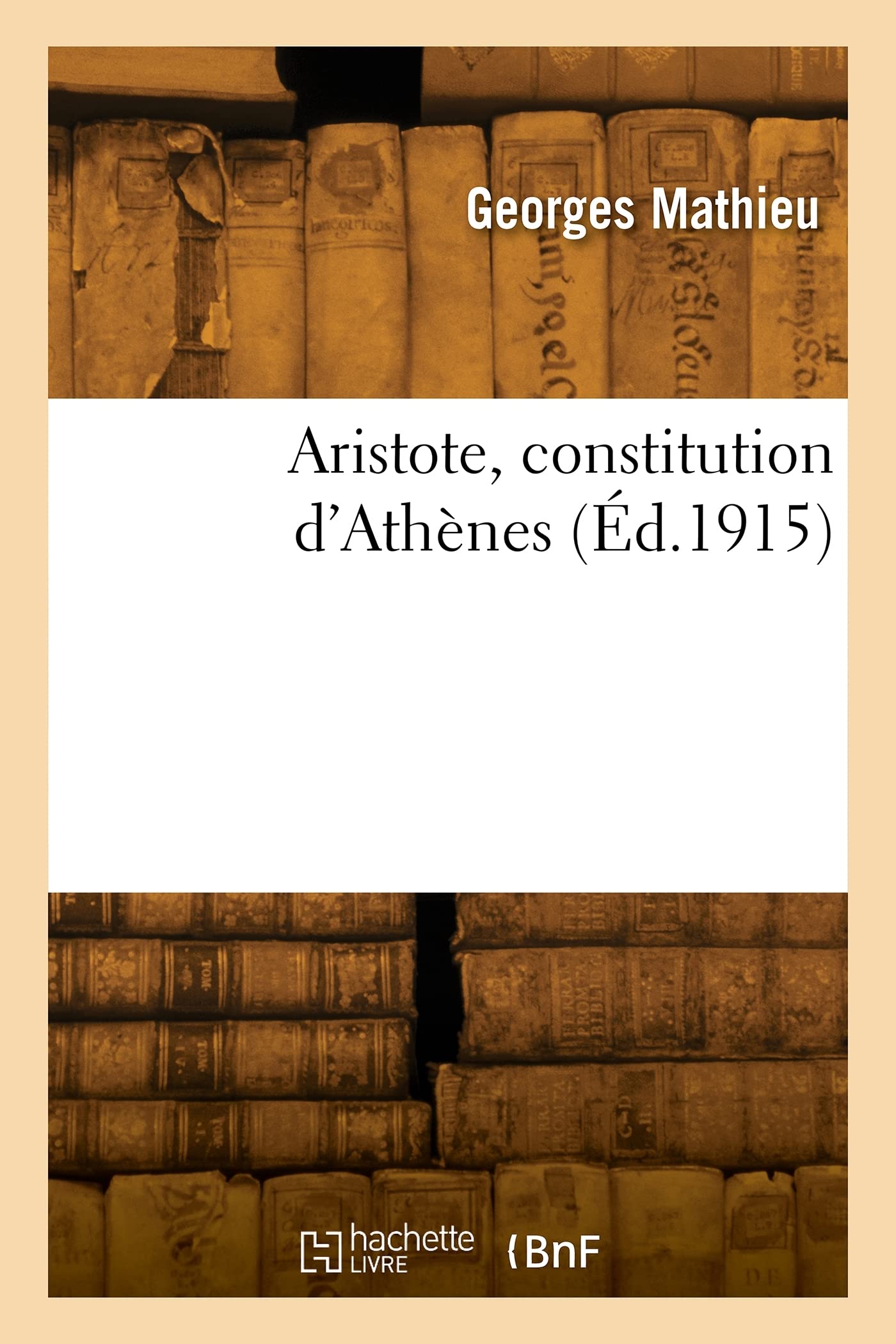 Aristote, constitution d'Athènes: Essai sur la méthode suivie par Aristote dans la discussion des textes book