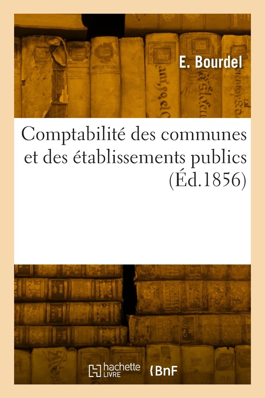 Comptabilité des communes et des établissements publics: Nomenclature des actes, titres et pièces, assujettis ou non au timbre et à l'enregistrement book