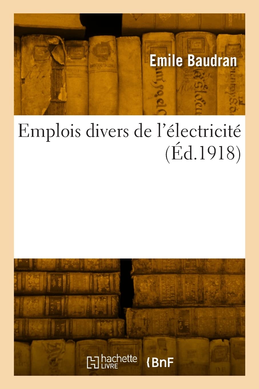 Emplois divers de l'électricité: Conduite des ateliers, appareils de levage, électro-aimants, agriculture book