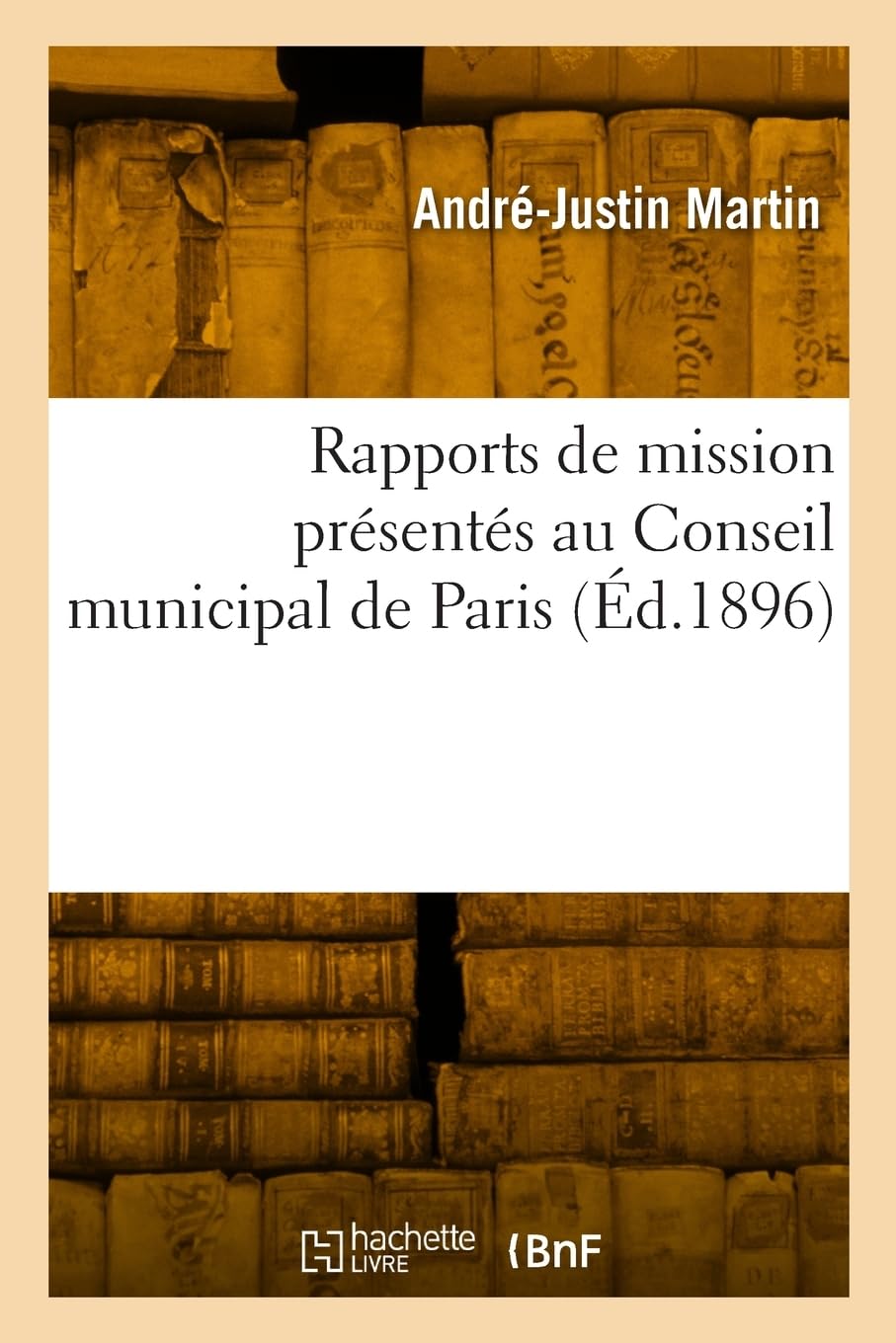 Rapports de mission présentés au Conseil municipal de Paris book