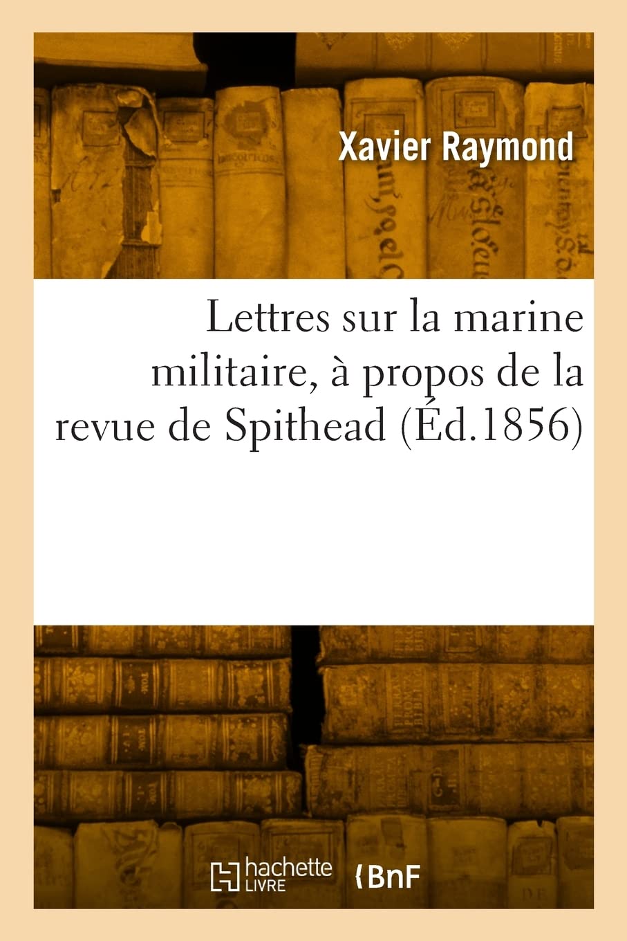 Lettres sur la marine militaire, à propos de la revue de Spithead book