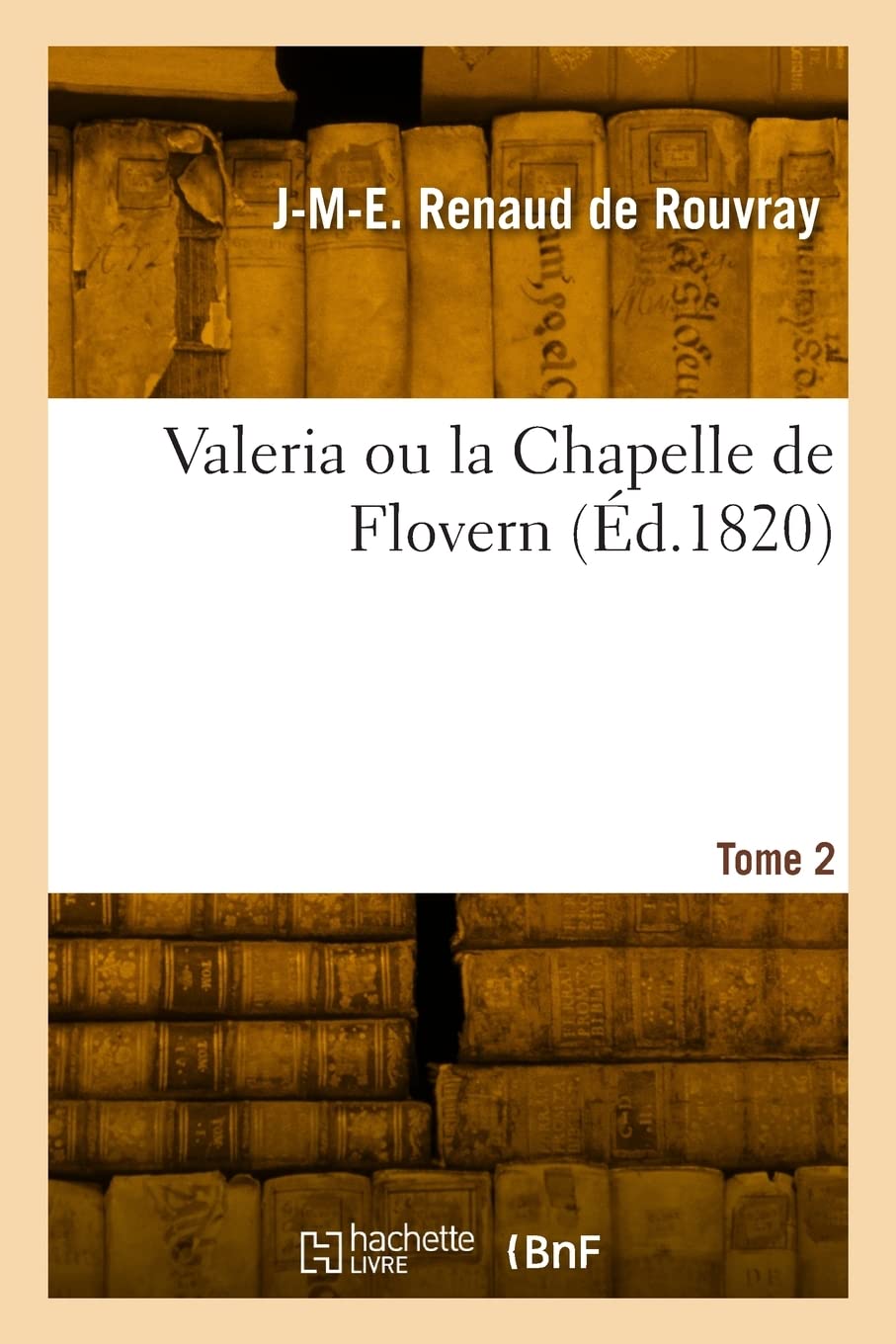 Valeria ou la Chapelle de Flovern. Tome 2 book