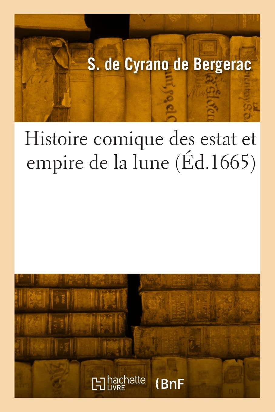 Histoire comique des estat et empire de la lune book