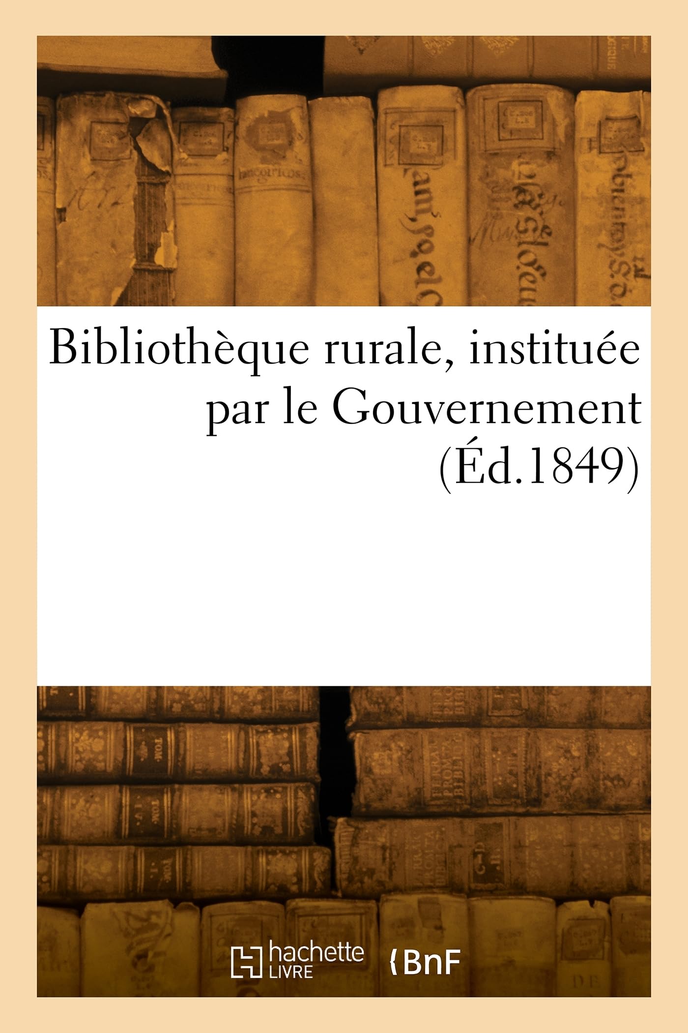 Bibliothèque rurale, instituée par le Gouvernement book