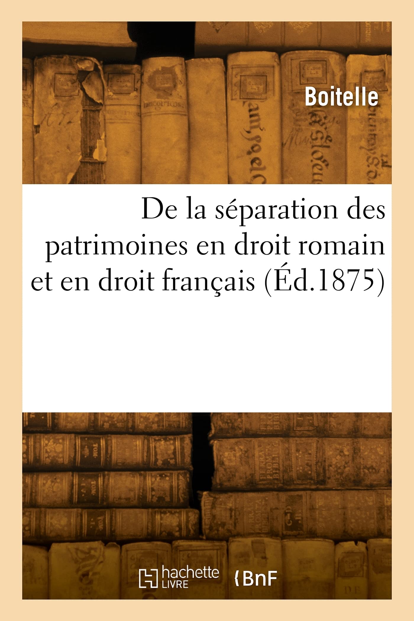 De la séparation des patrimoines en droit romain et en droit français book