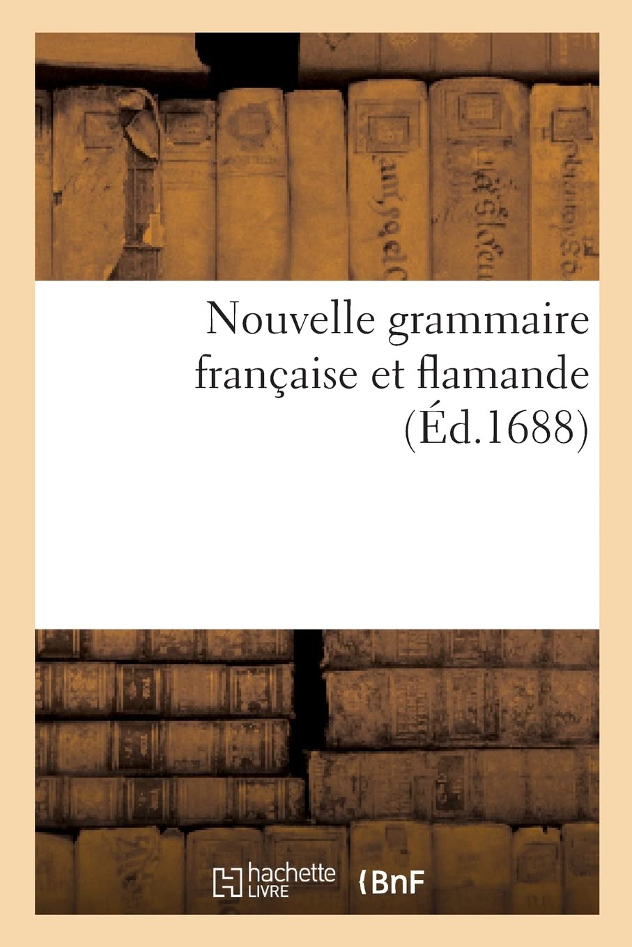 Nouvelle grammaire française et flamande book
