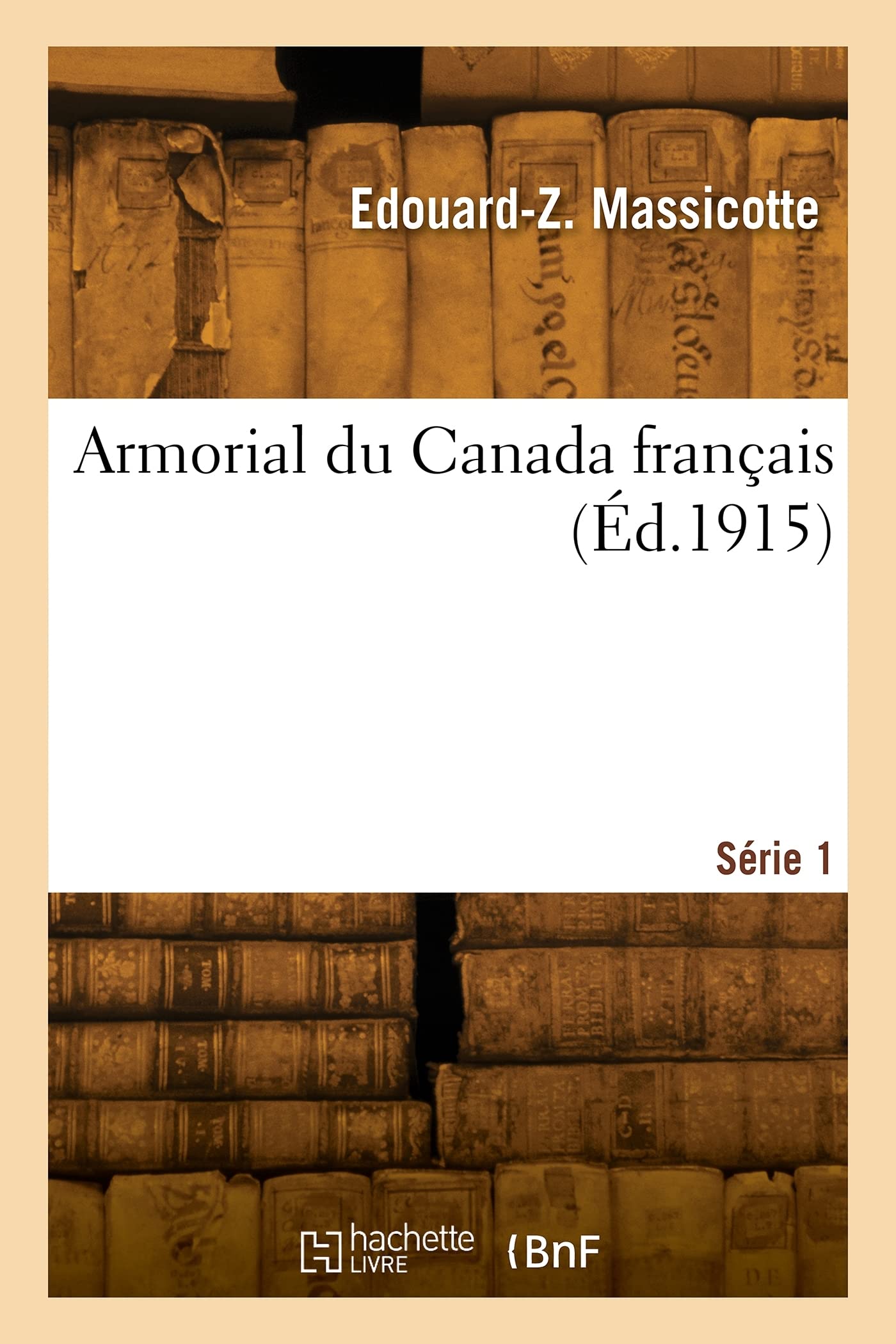 Armorial du Canada français. Série 1 book
