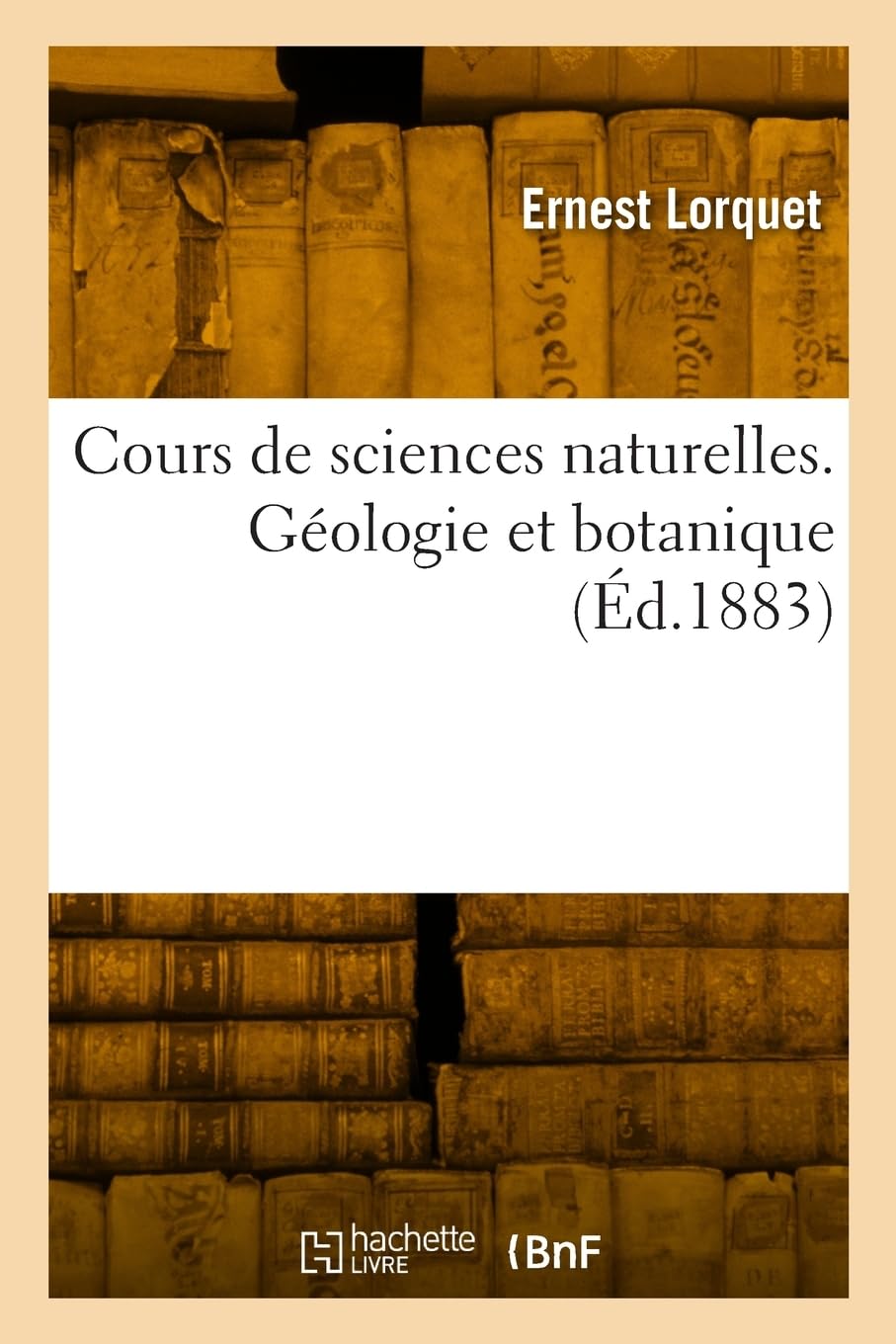 Cours de sciences naturelles. Géologie et botanique book