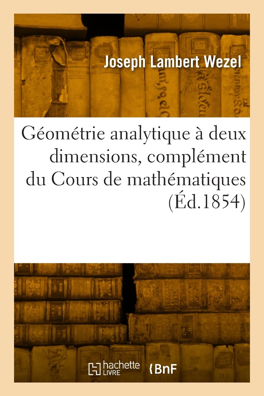 Géométrie analytique à deux dimensions, complément du Cours de mathématiques: À l'usage de l'enseignement moyen book
