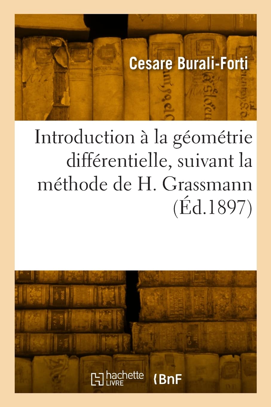 Introduction à la géométrie différentielle, suivant la méthode de H. Grassmann book