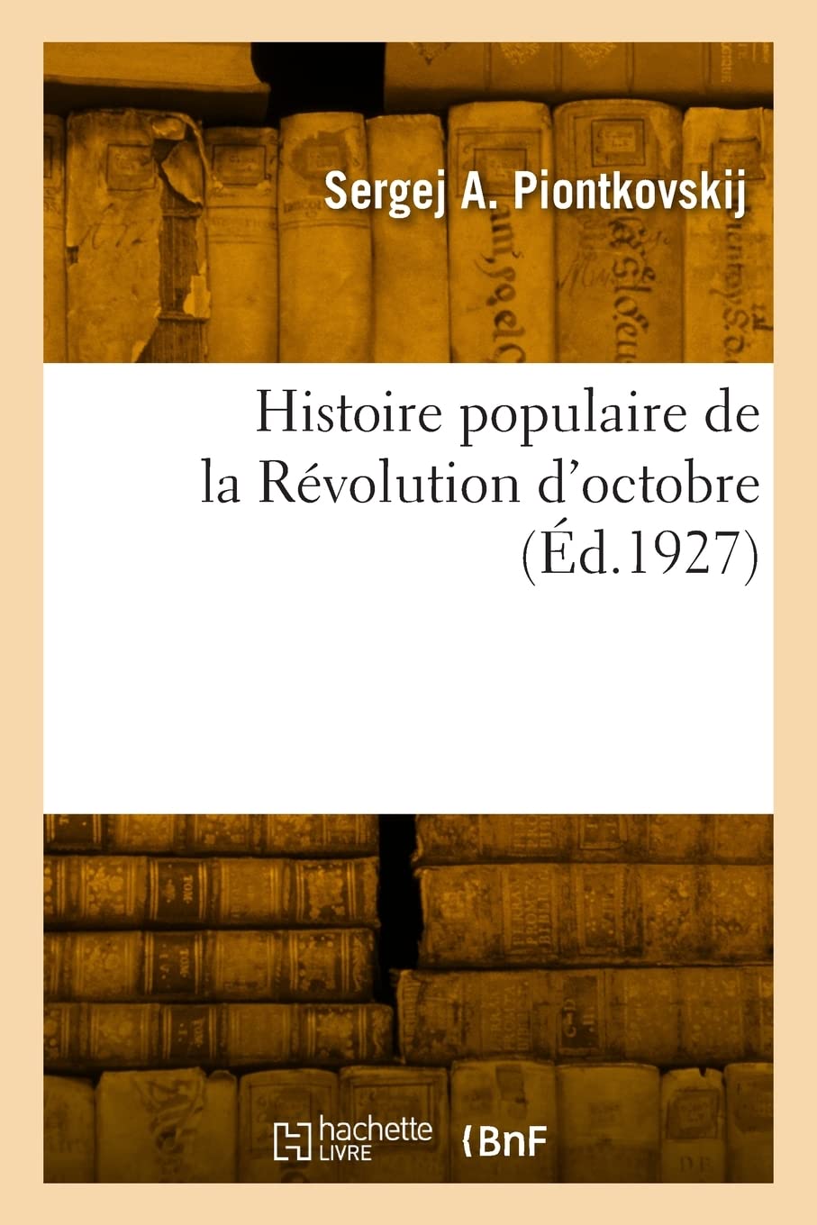 Histoire populaire de la Révolution d'octobre book