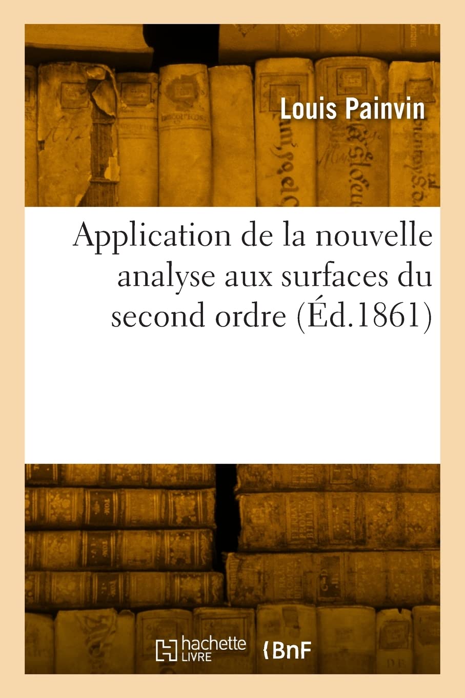 Application de la nouvelle analyse aux surfaces du second ordre book