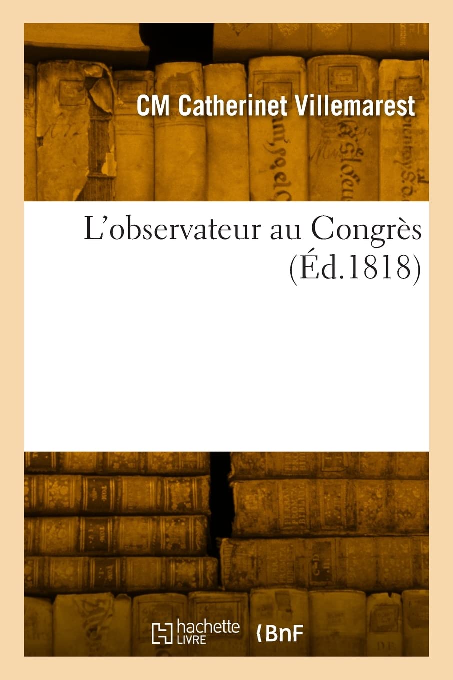L'observateur au Congrès (Éd.1818) book