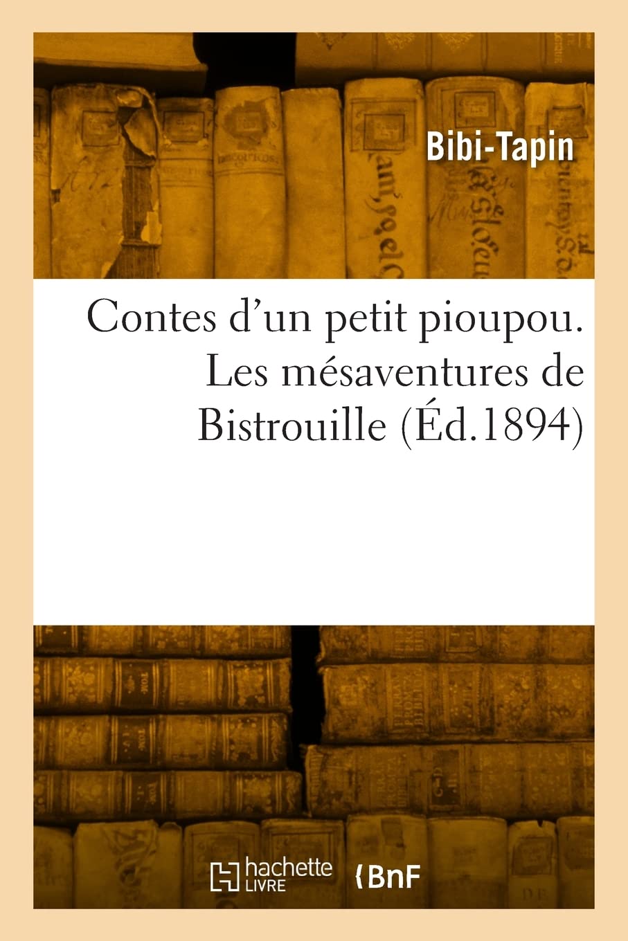 Contes d'un petit pioupou. Les mésaventures de Bistrouille book