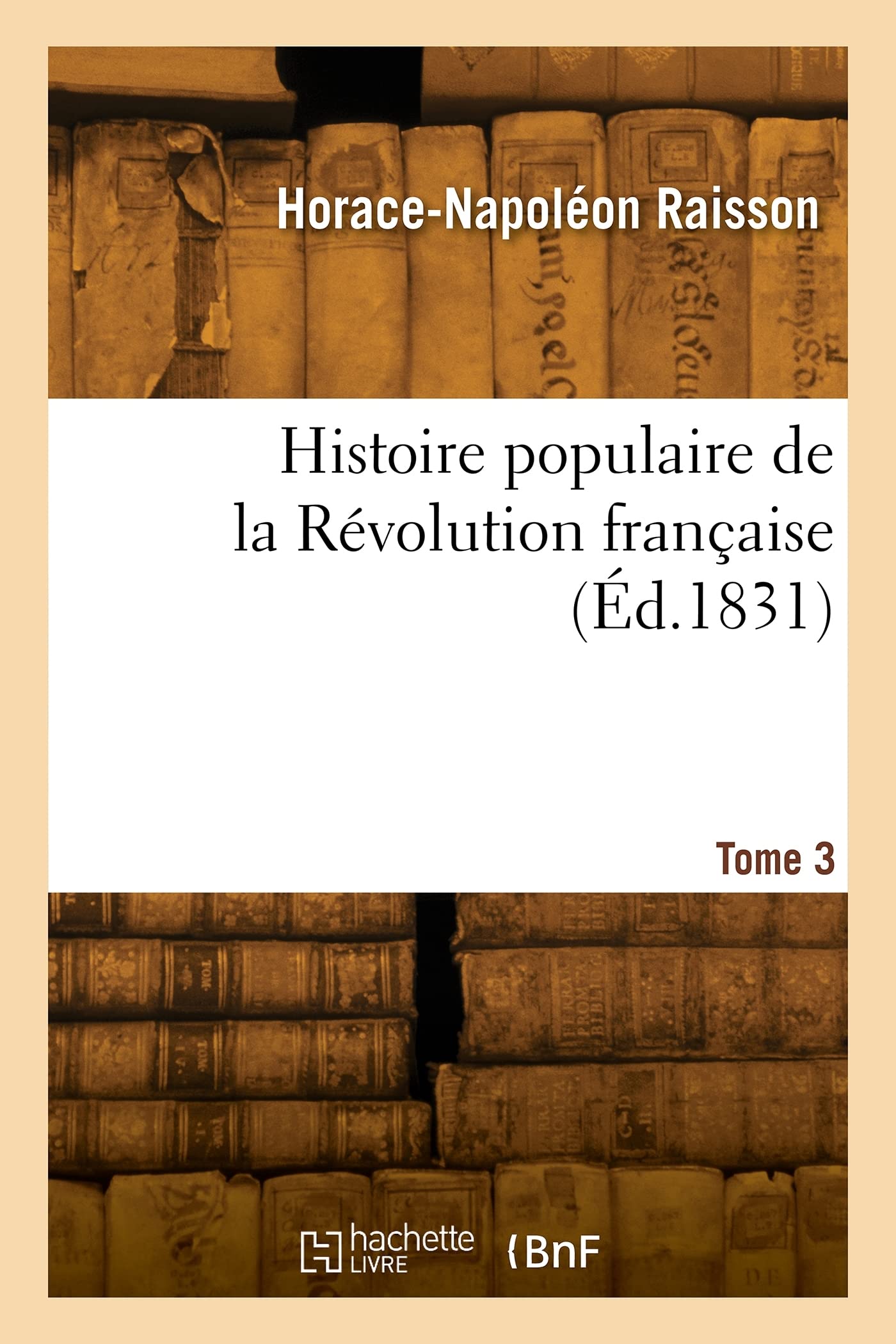 Histoire populaire de la Révolution française. Tome 3 book