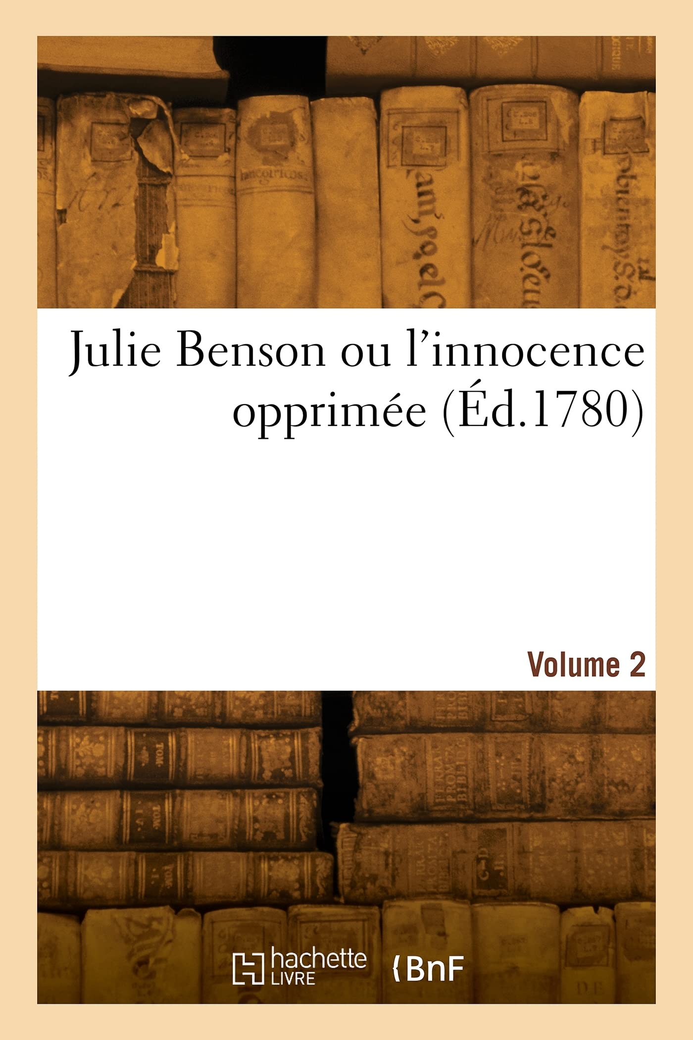 Julie Benson ou l'innocence opprimée (Éd.1780) book