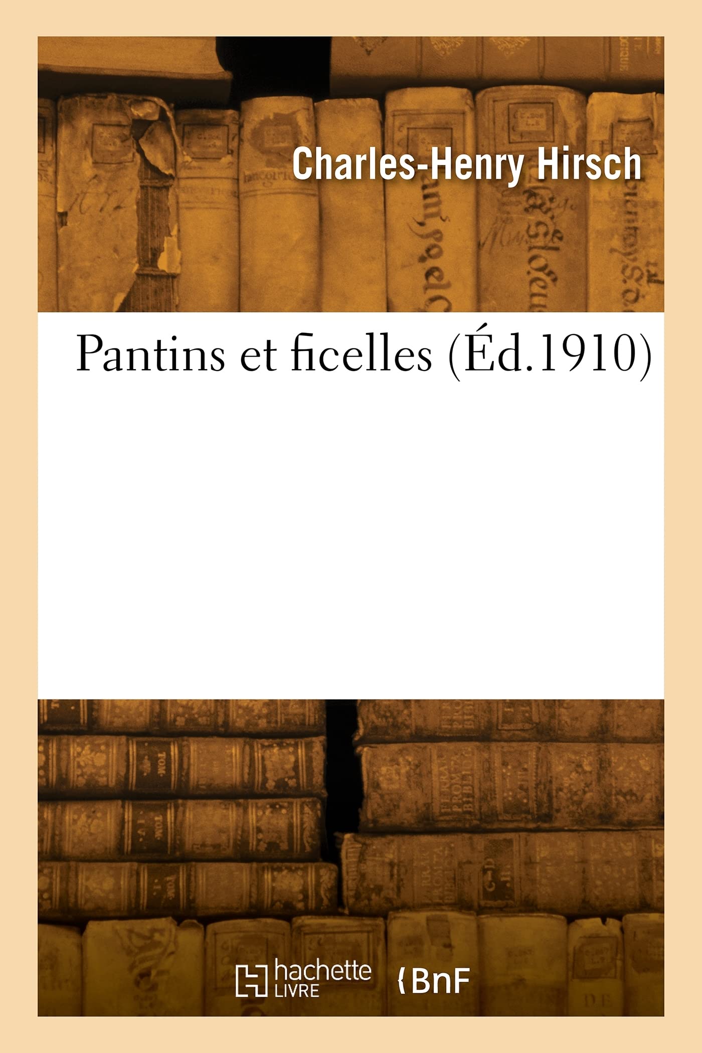 Pantins et ficelles (Éd.1910) book