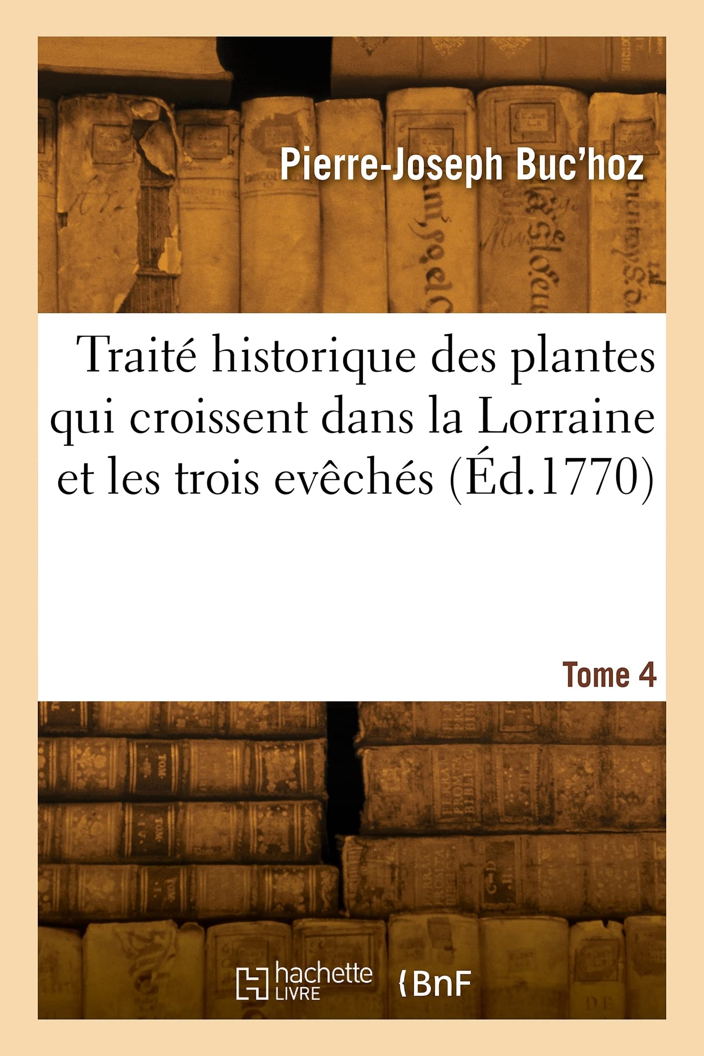 Traité historique des plantes qui croissent dans la Lorraine et les trois evêchés (Éd.1770) book