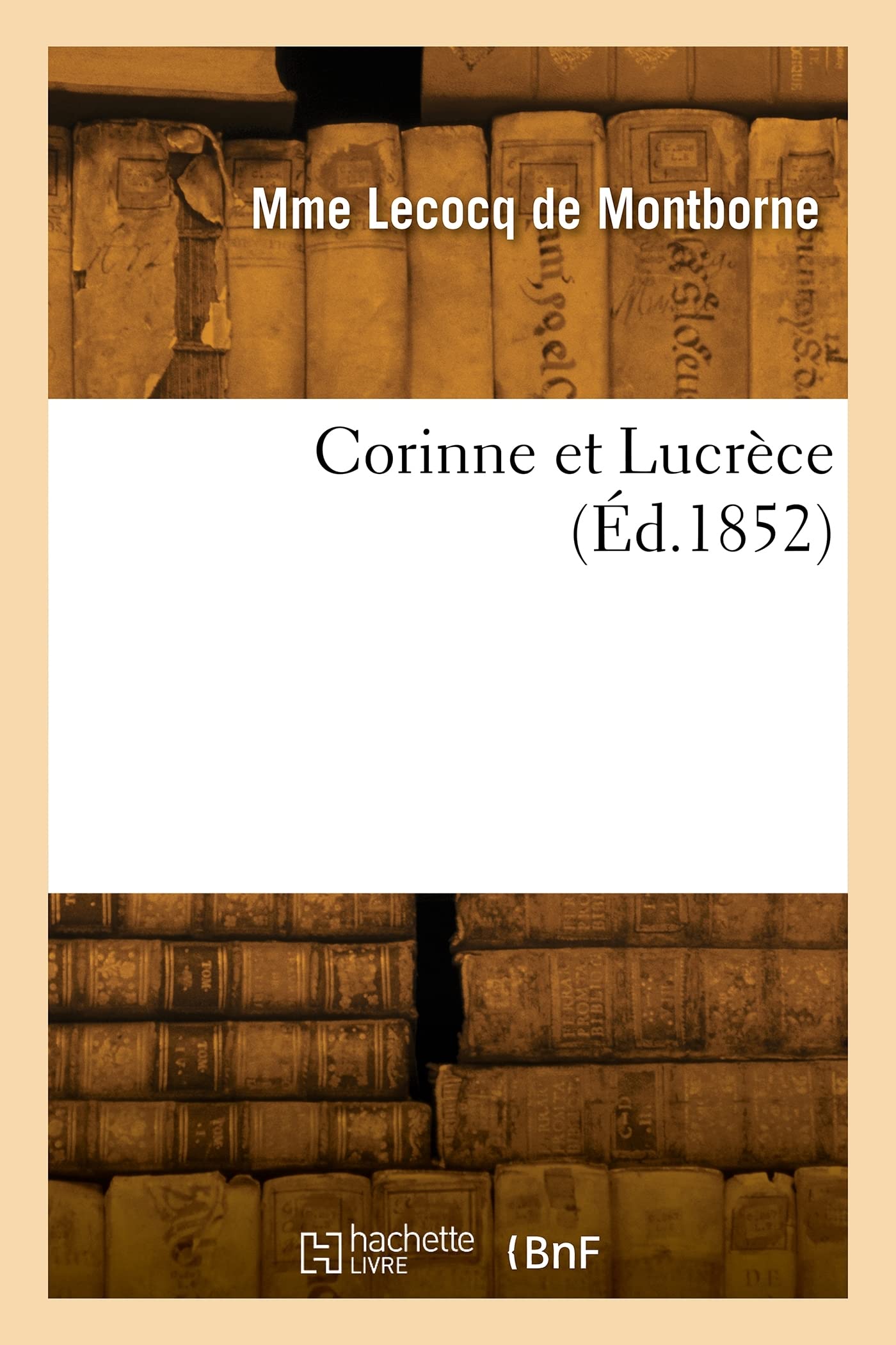 Corinne et Lucrèce (Éd.1852) book