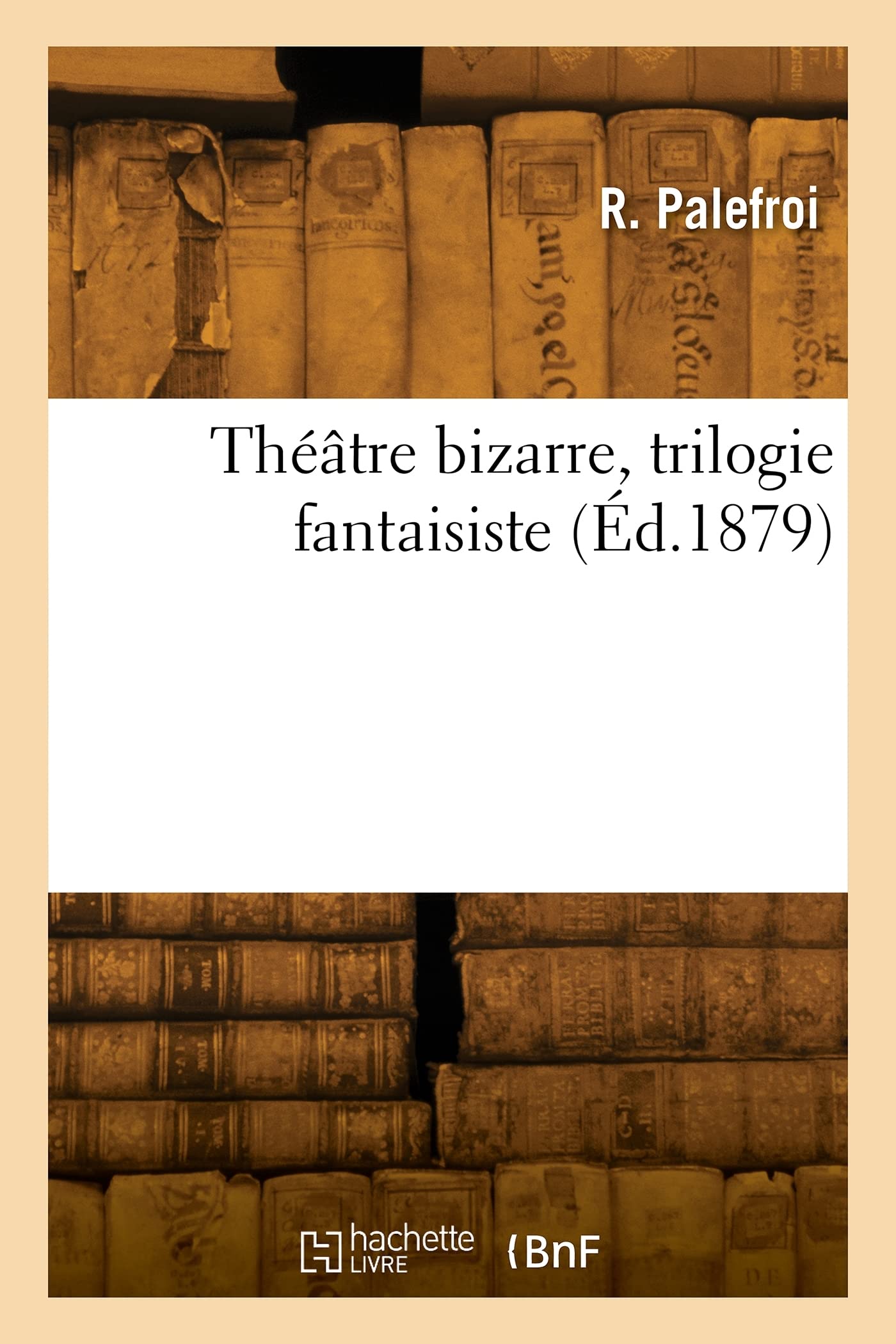 Théâtre bizarre, trilogie fantaisiste book