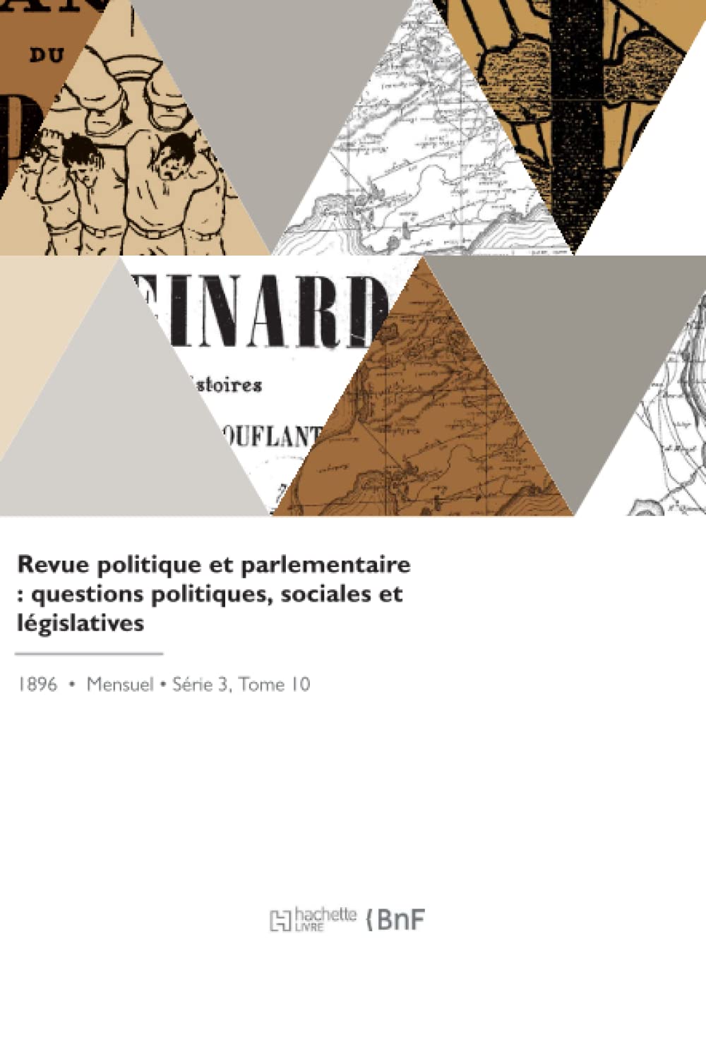 Revue politique et parlementaire : questions politiques, sociales et législatives book