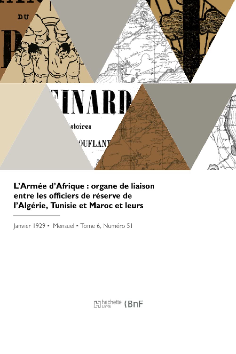 L'Armée d'Afrique : organe de liaison entre les officiers de réserve de l'Algérie, Tunisie et Maroc et leurs camarades de l'active book