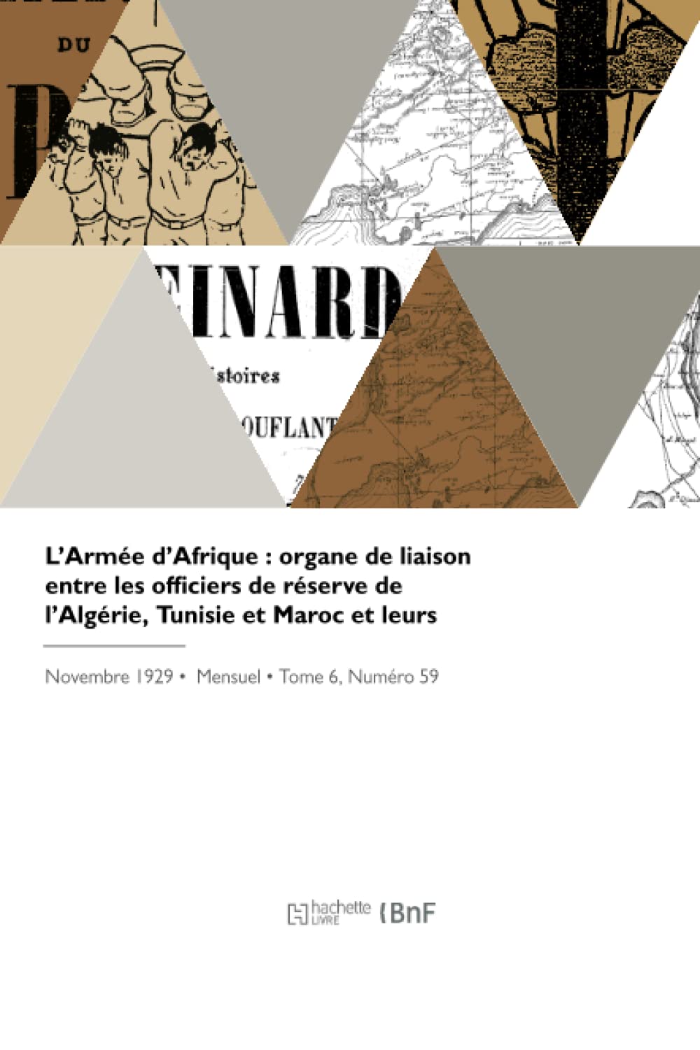L'Armée d'Afrique : organe de liaison entre les officiers de réserve de l'Algérie, Tunisie et Maroc et leurs camarades de l'active book