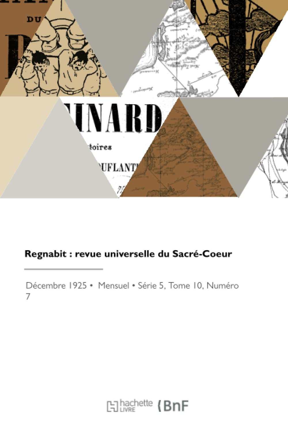 Regnabit : revue universelle du Sacré-Coeur book