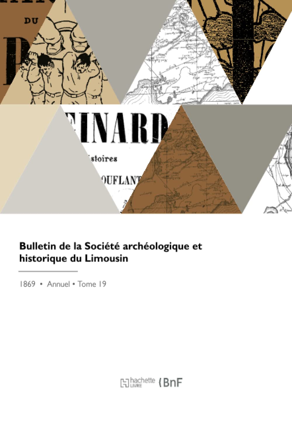 Bulletin de la Société archéologique et historique du Limousin book