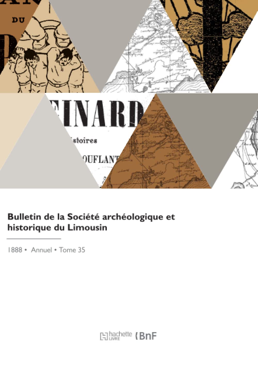 Bulletin de la Société archéologique et historique du Limousin book