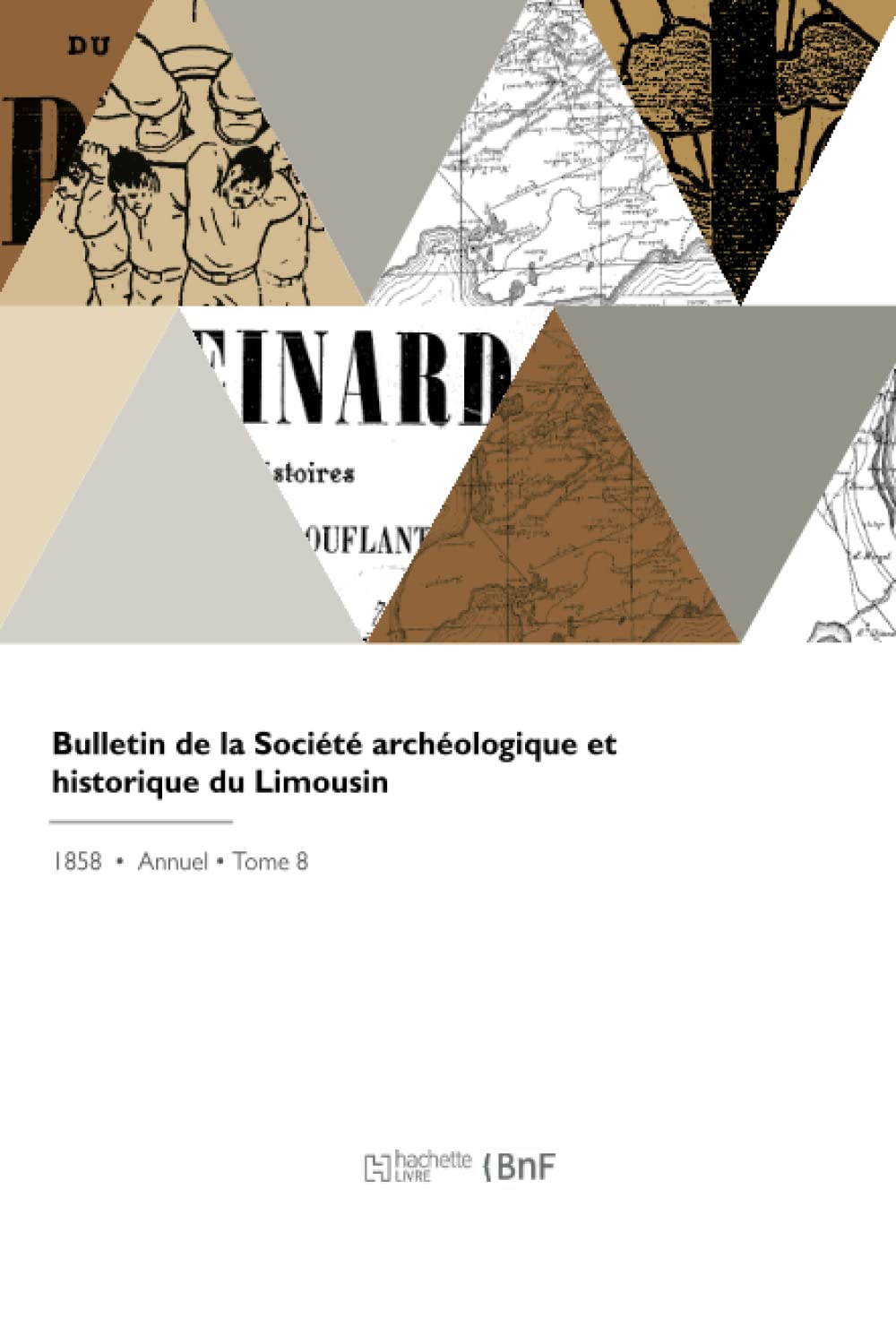 Bulletin de la Société archéologique et historique du Limousin book