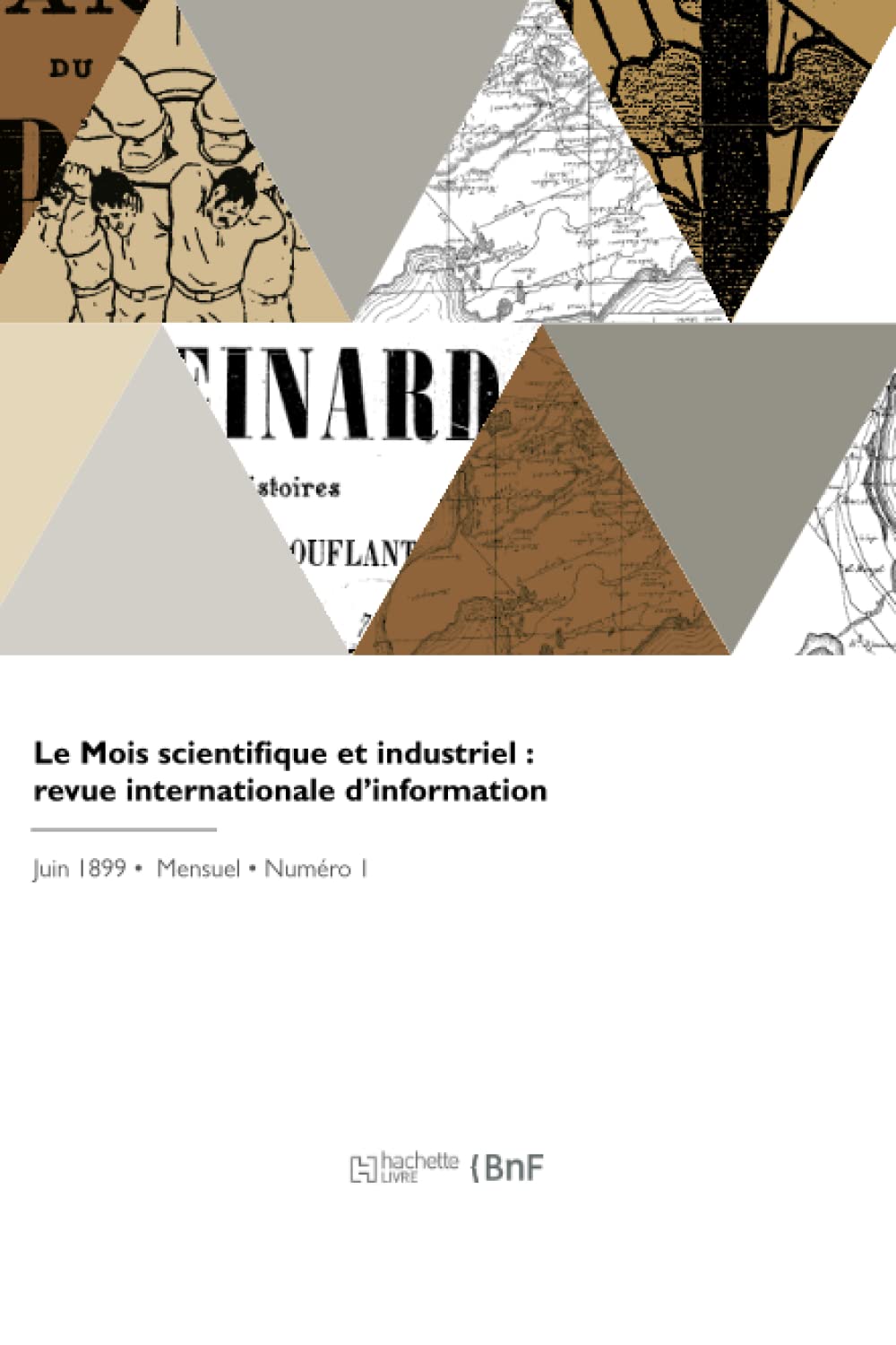 Le Mois scientifique et industriel : revue internationale d'information book