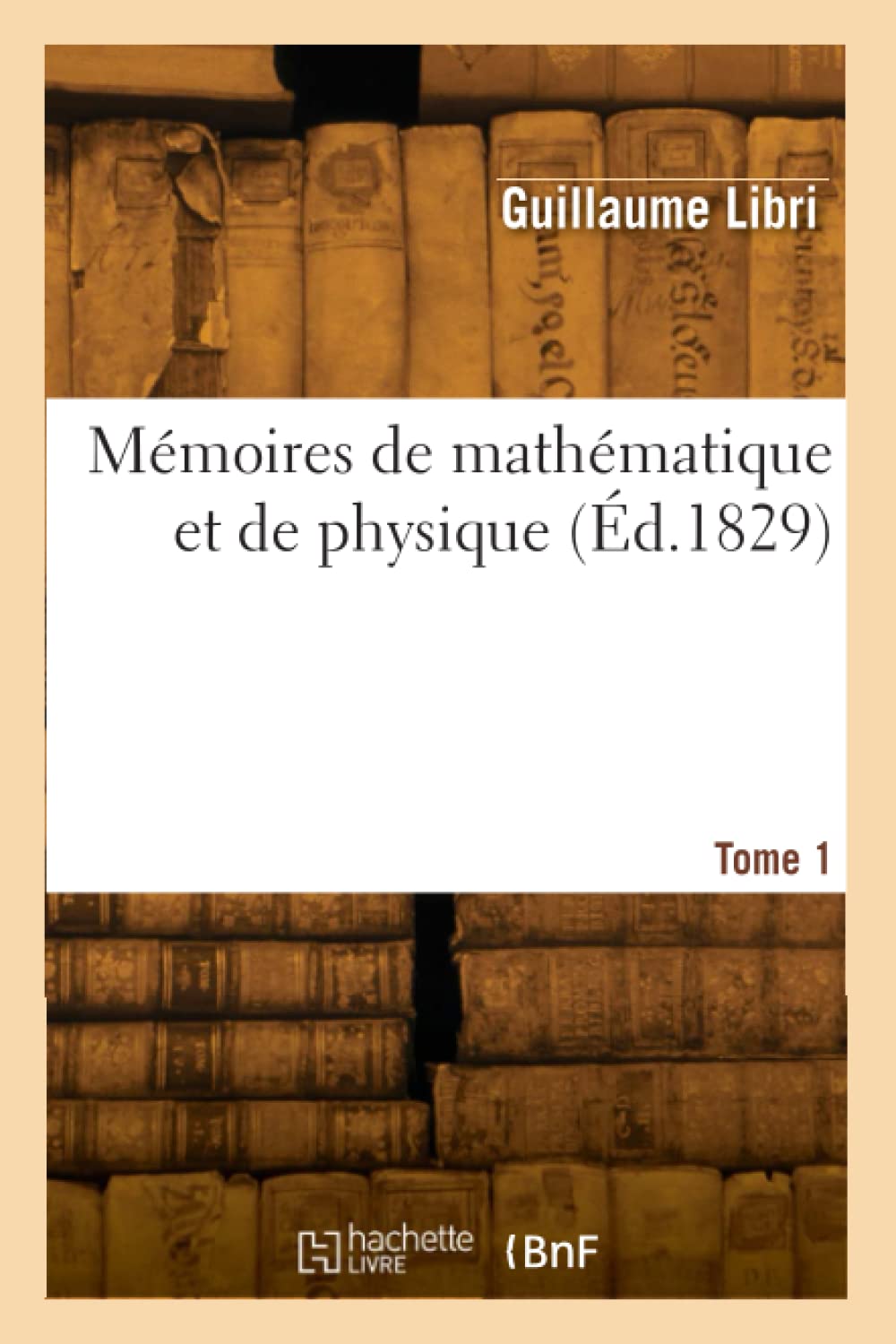 Mémoires de mathématique et de physique (Éd.1829) book