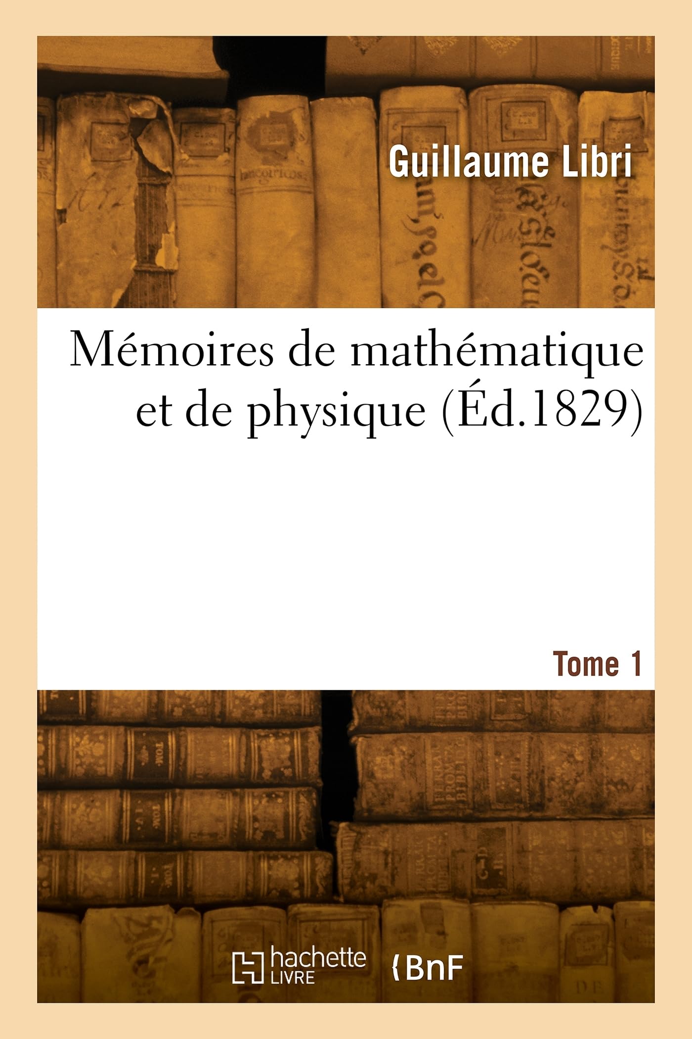 Mémoires de mathématique et de physique (Éd.1829) book