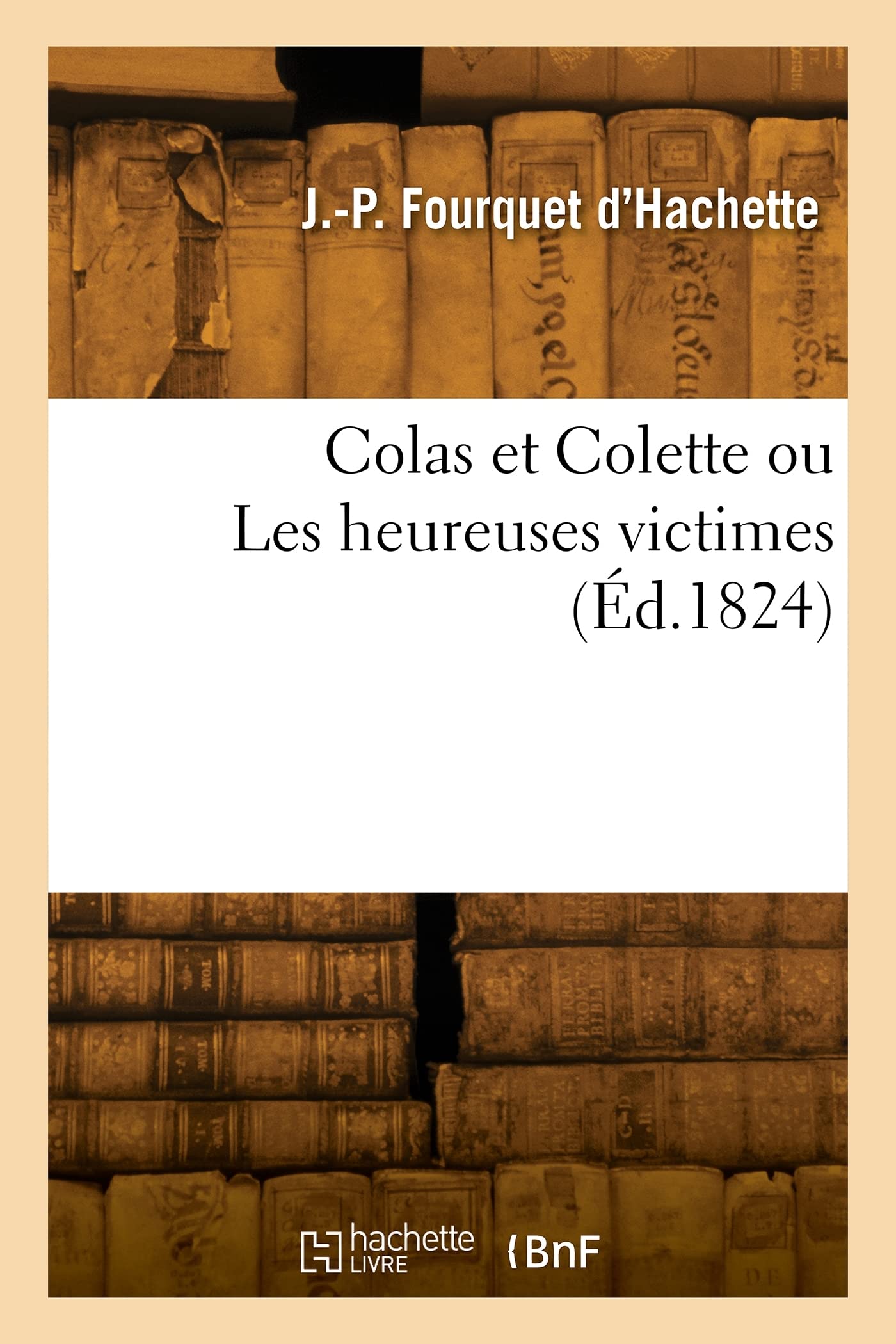 Colas et Colette ou Les heureuses victimes book