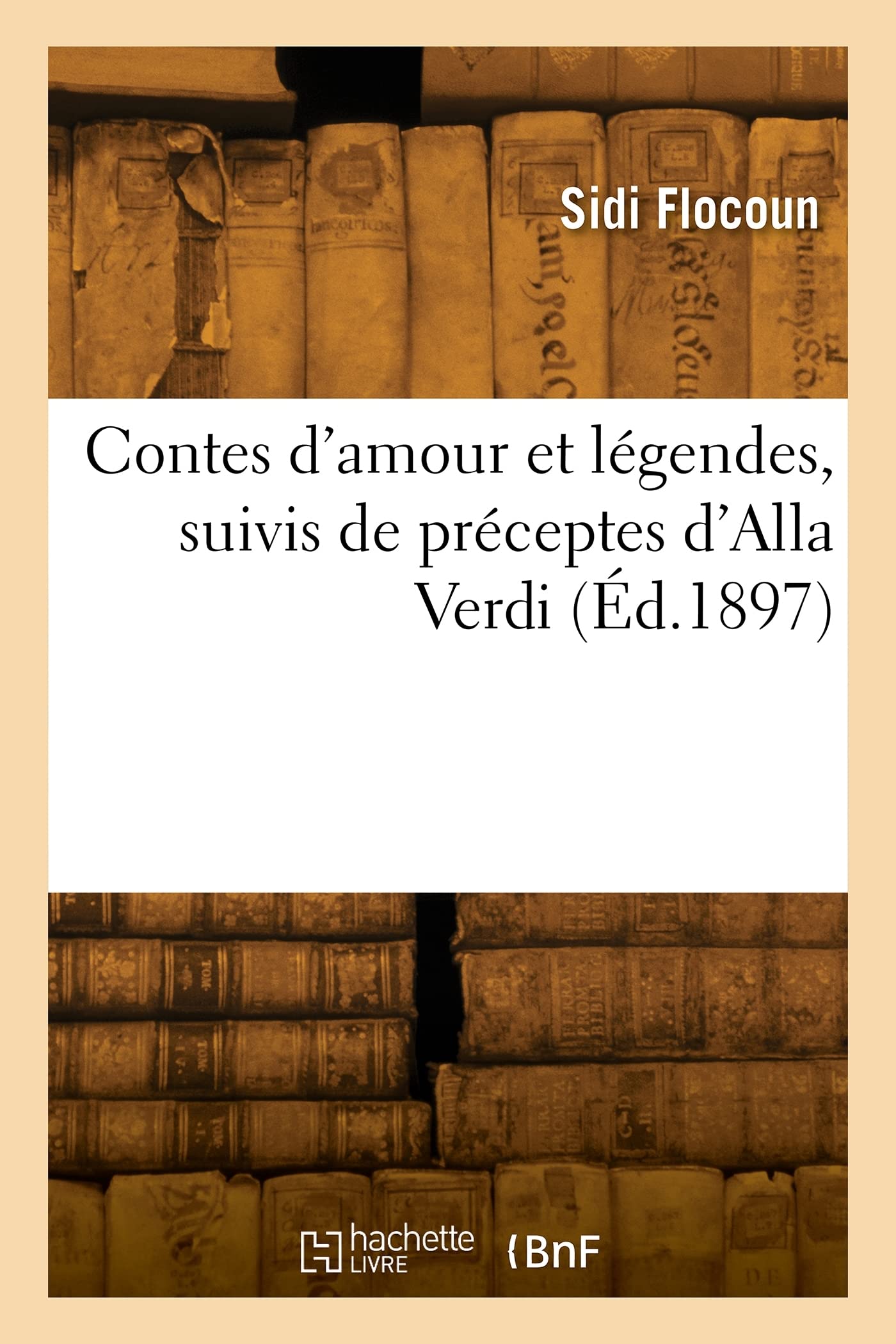Contes d'amour et légendes, suivis de préceptes d'Alla Verdi book