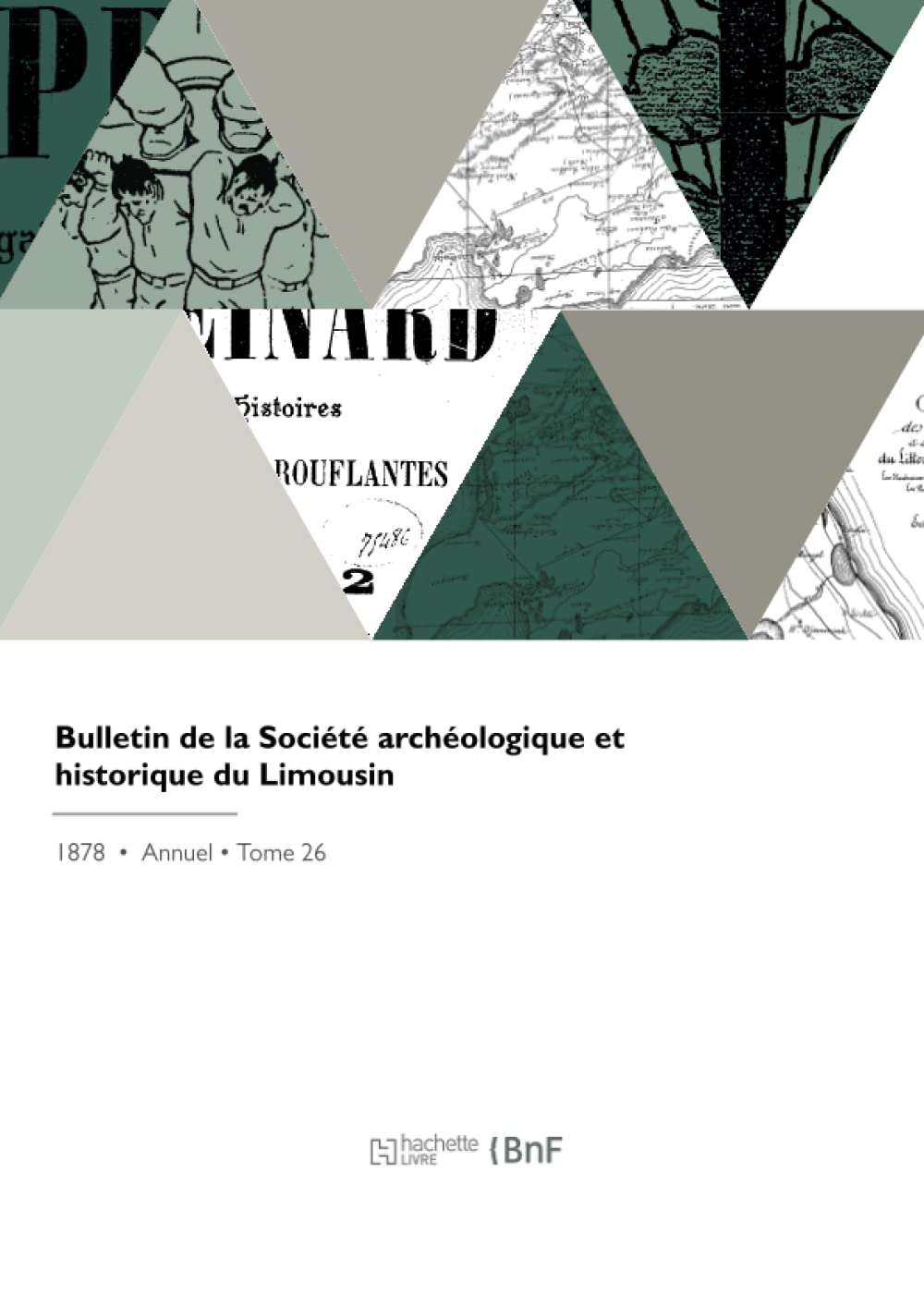 Bulletin de la Société archéologique et historique du Limousin book