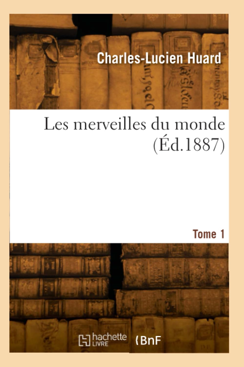 Les merveilles du monde. Tome 1 book