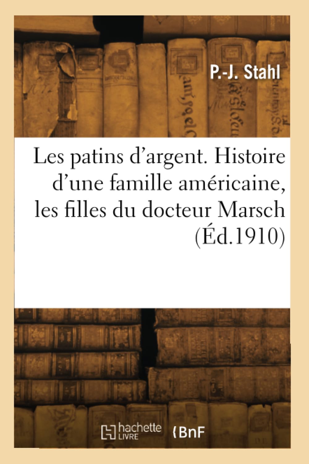 Les patins d'argent. Histoire d'une famille américaine, les filles du docteur Marsch book