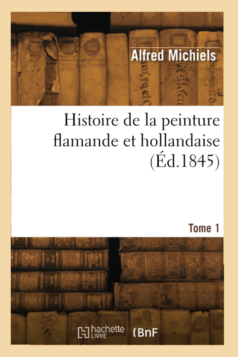Histoire de la peinture flamande et hollandaise. Tome 1 book
