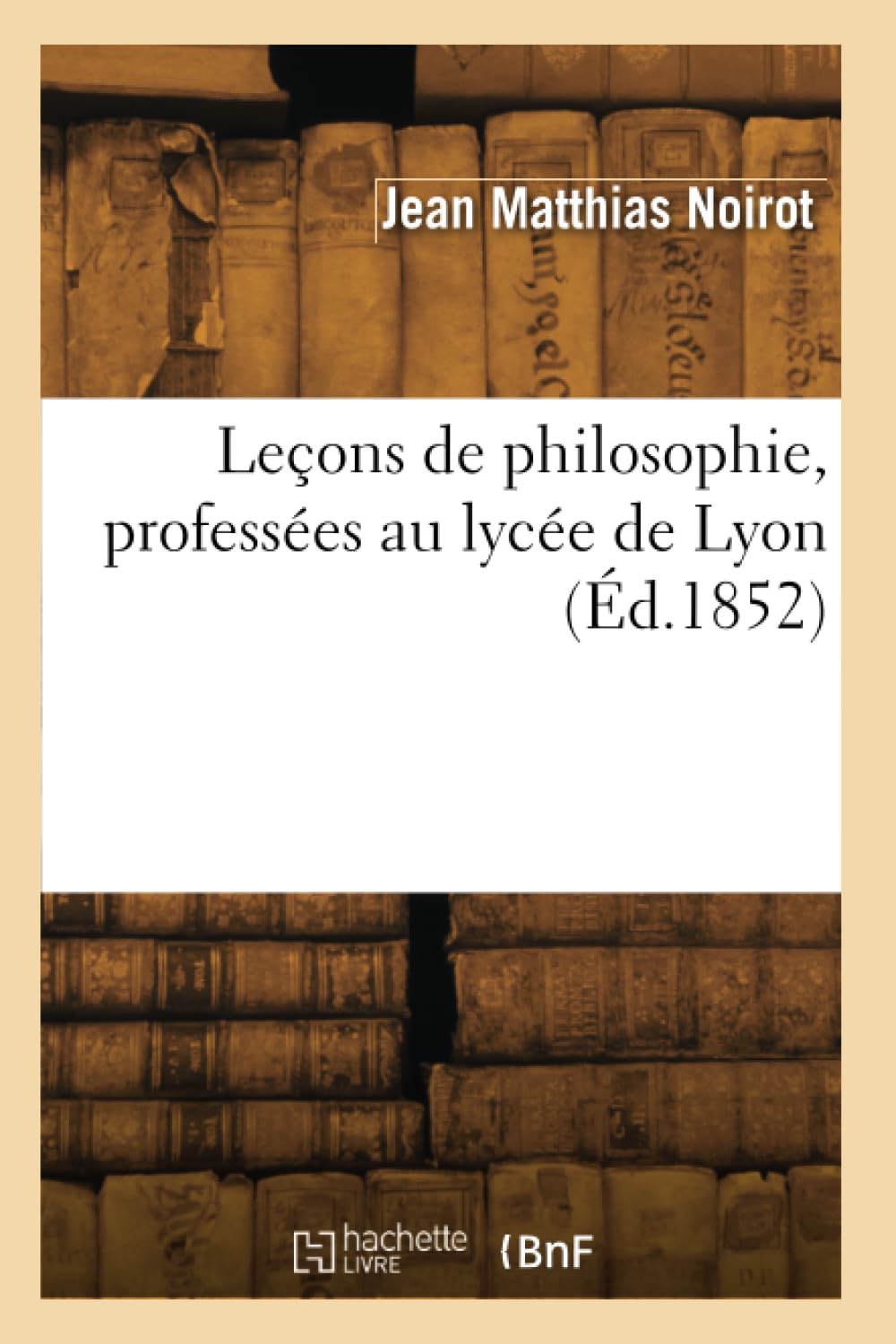 Leçons de philosophie, professées au lycée de Lyon book