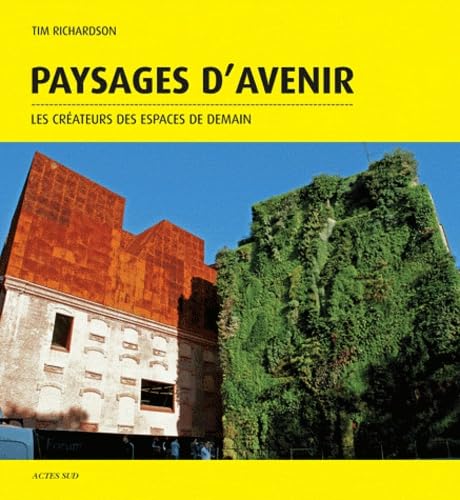 Paysages d'avenir: Les créateurs des espaces de demain Leisure, Home & Garden
