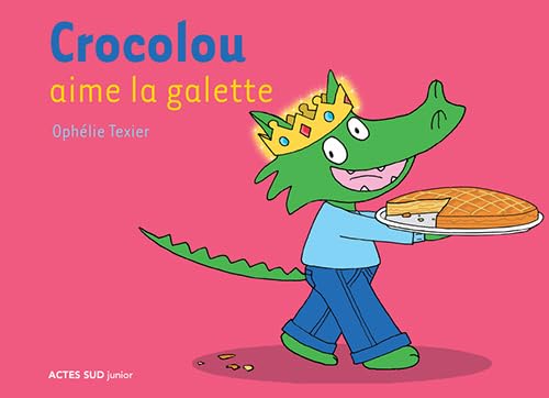 Crocolou aime la galette Children's books